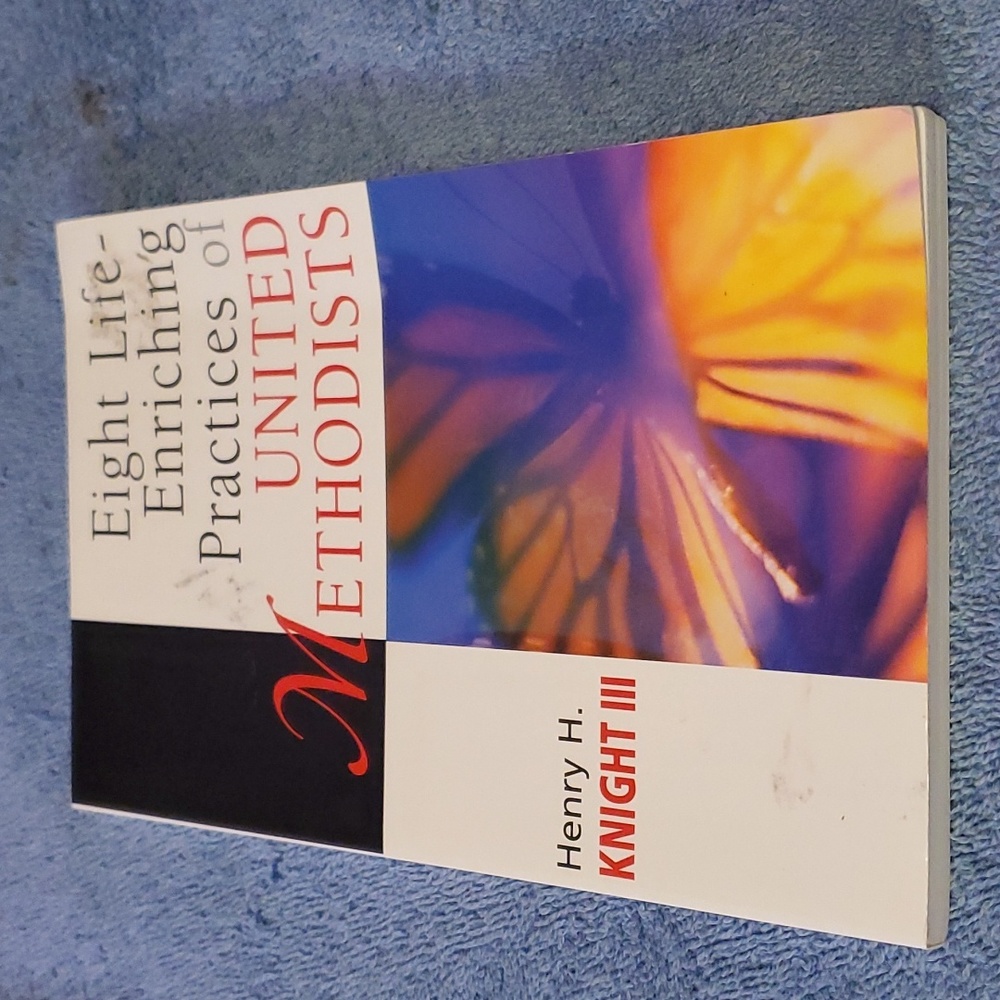 Eight life enriching practices of united Methodists